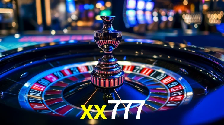 xx777: Jogos de Caça-Níqueis-Altas Recompensas, Roleta-Velocidade, Blackjack-Desafios Máximos