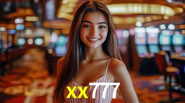 Explore as vantagens do xx777: serviço profissional e confiabilidade
